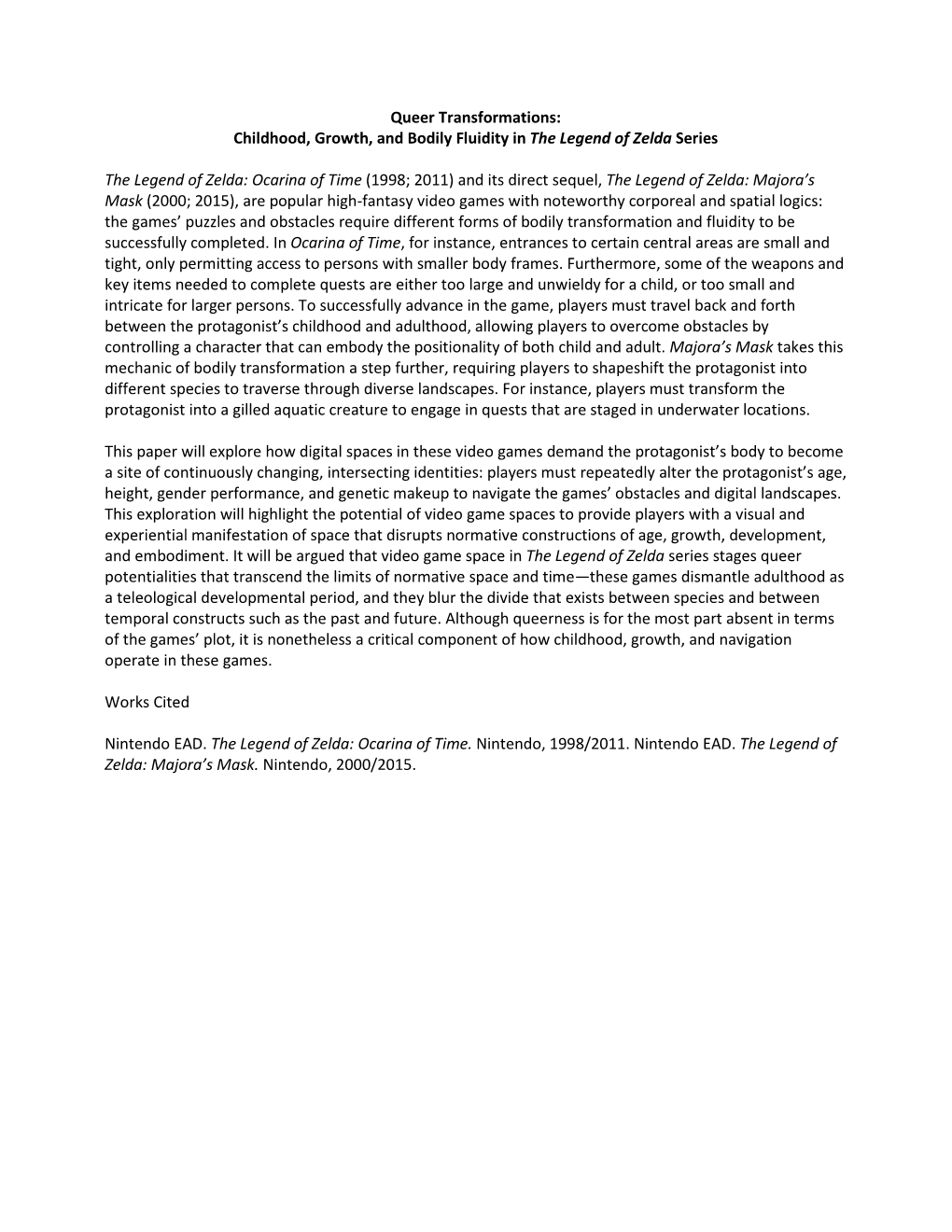 Queer Transformations: Childhood, Growth, and Bodily Fluidity in the Legend of Zelda Series the Legend of Zelda: Ocarina of Time