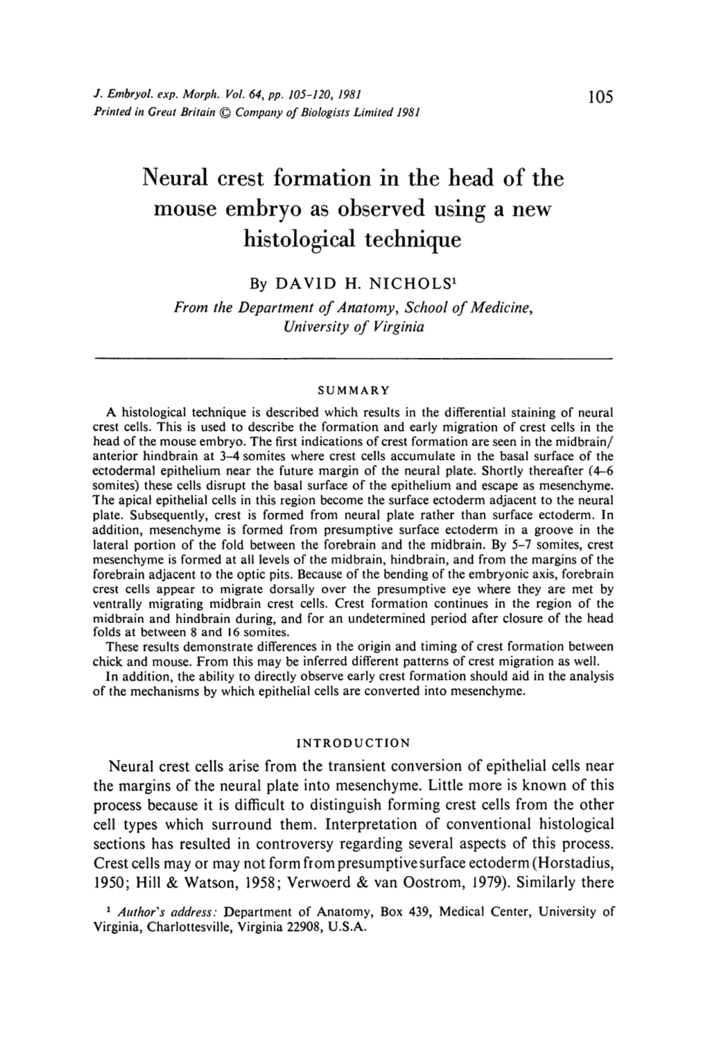 Neural Crest Formation in the Head of the Mouse Embryo As Observed Using a New Histological Technique