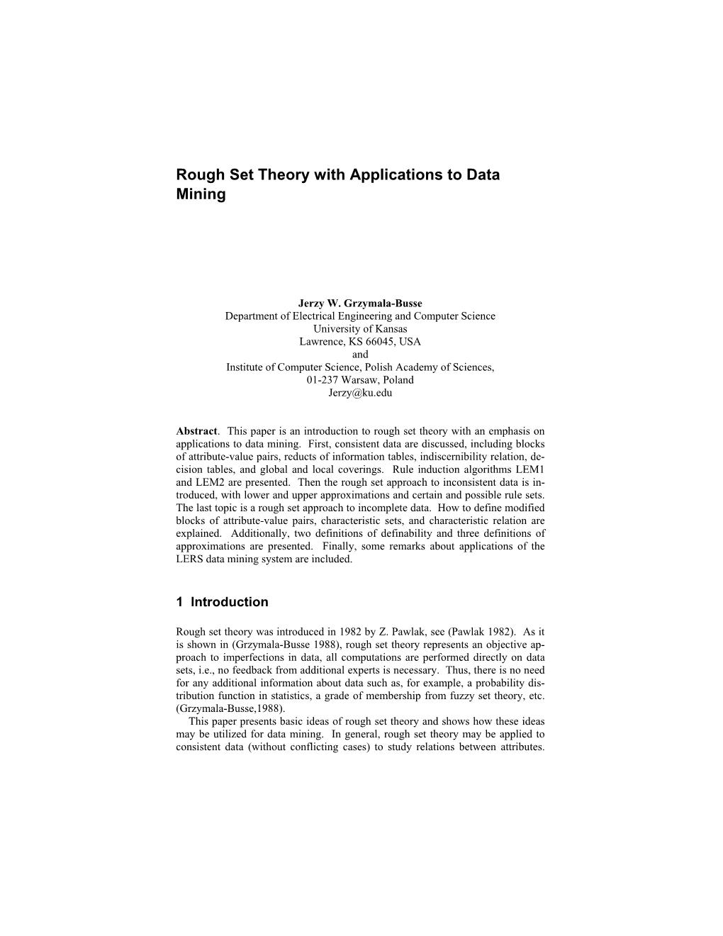 Rough Set Theory with Applications to Data Mining