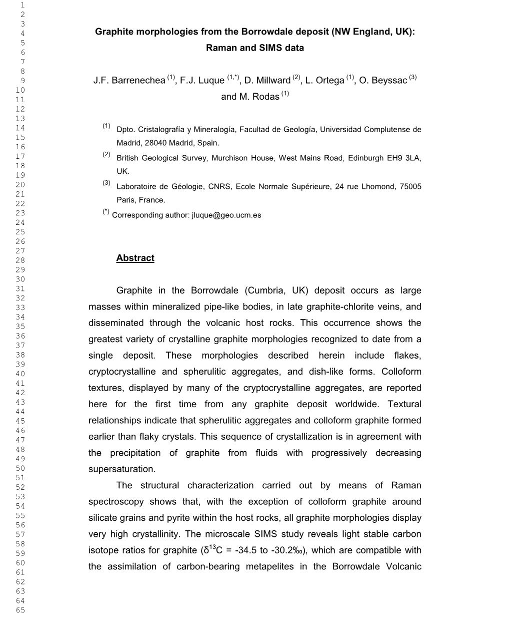 Graphite Morphologies from the Borrowdale Deposit (NW England, UK): 5 Raman and SIMS Data 6 7 8 9 J.F