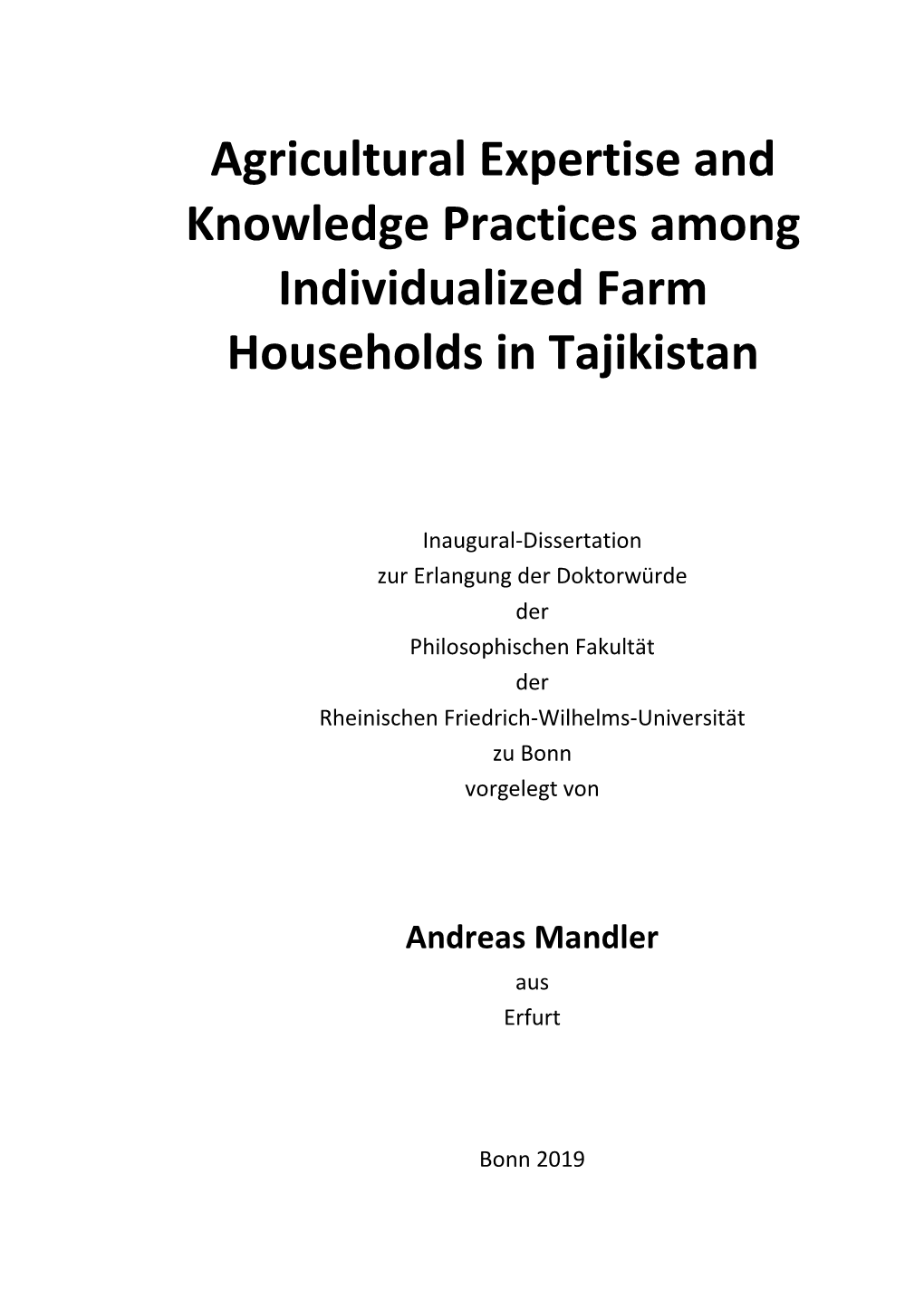Agricultural Expertise and Knowledge Practices Among Individualized Farm Households in Tajikistan