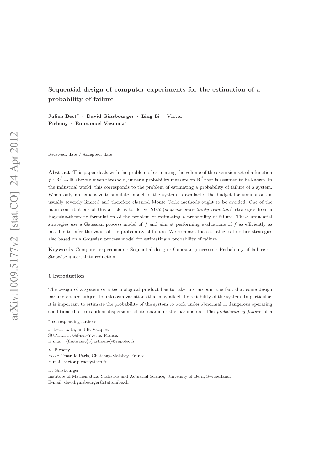 Sequential Design of Computer Experimentsfor The