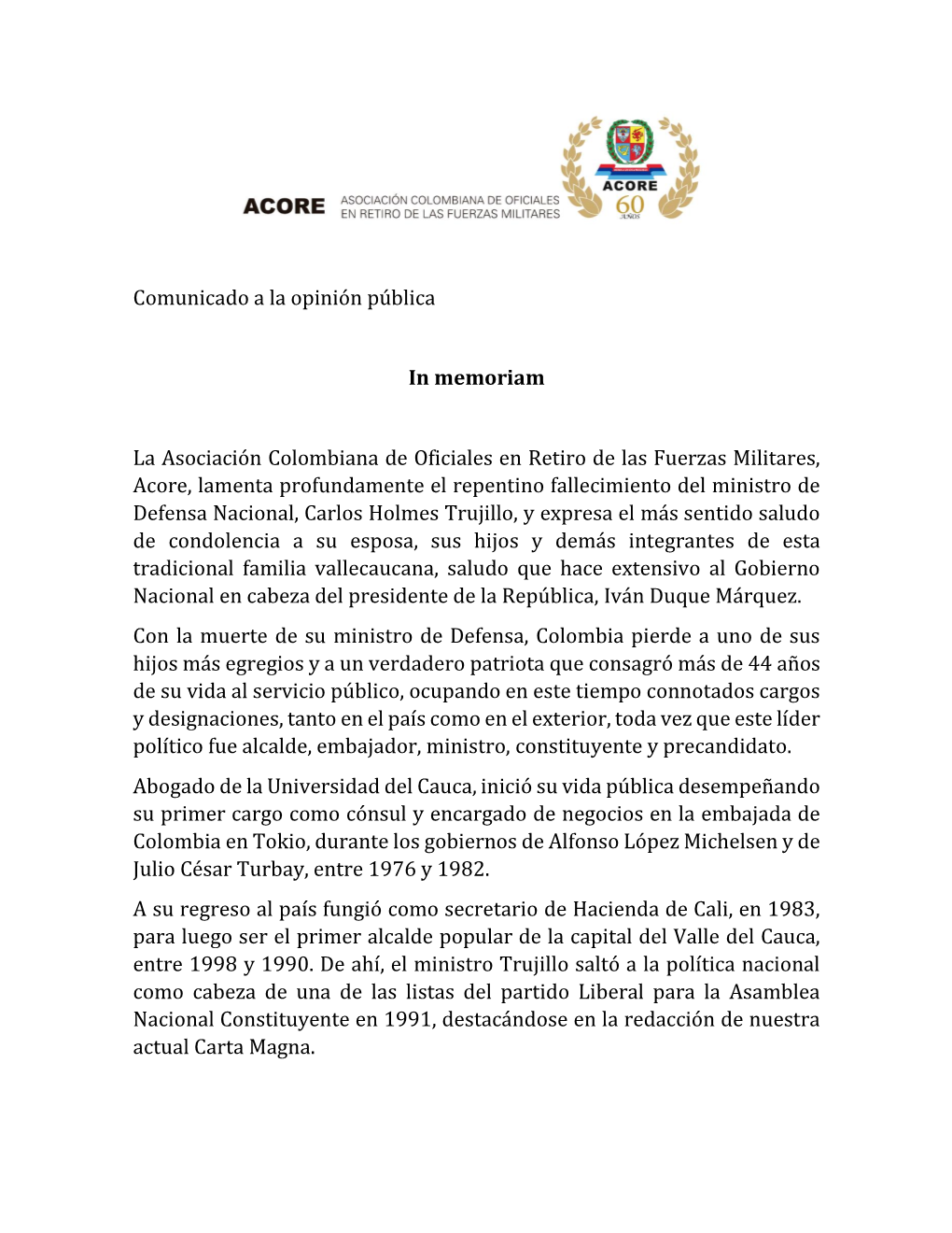 Comunicado a La Opinión Pública in Memoriam La Asociación Colombiana De Oficiales En Retiro De Las Fuerzas Militares, Acore