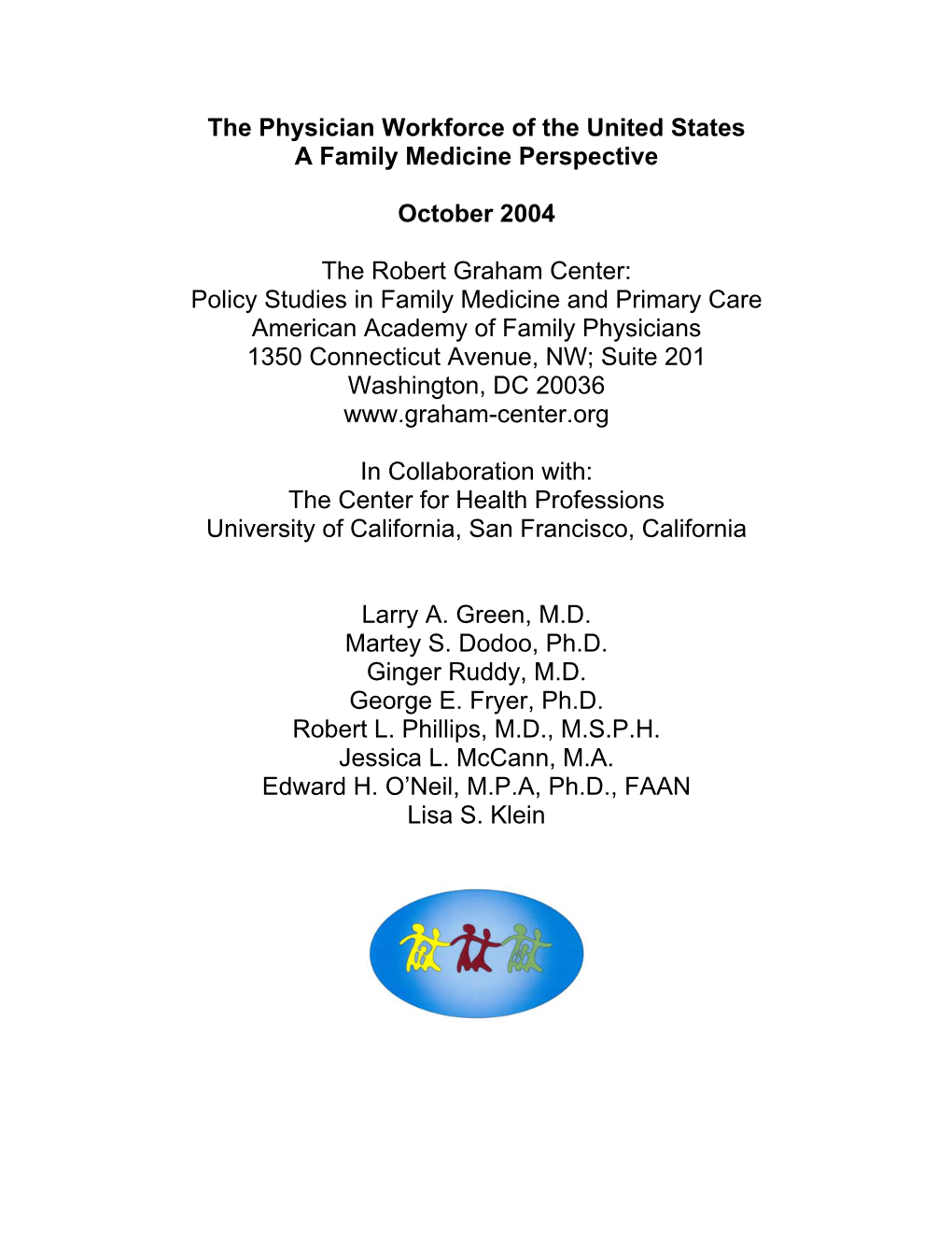 The Physician Workforce of the United States: a Family Medicine