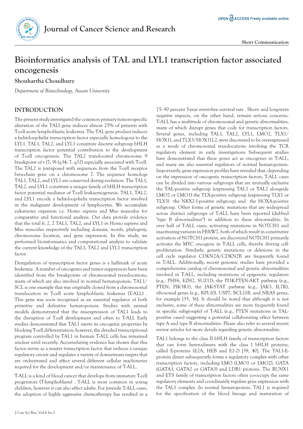 Bioinformatics Analysis of TAL and LYL1 Transcription Factor Associated Oncogenesis Shouhartha Choudhury Department of Biotechnology, Assam University