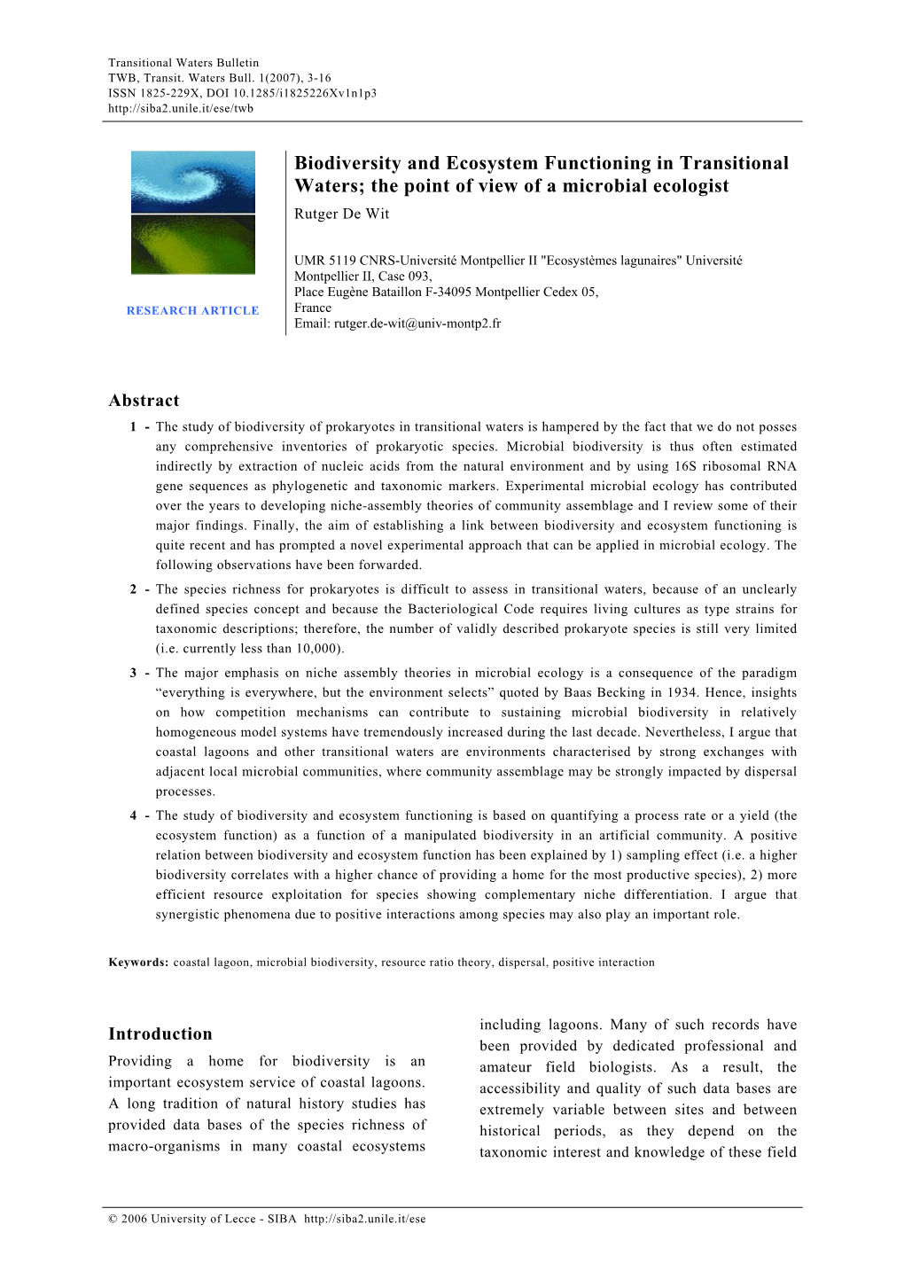 Biodiversity and Ecosystem Functioning in Transitional Waters; the Point of View of a Microbial Ecologist Rutger De Wit
