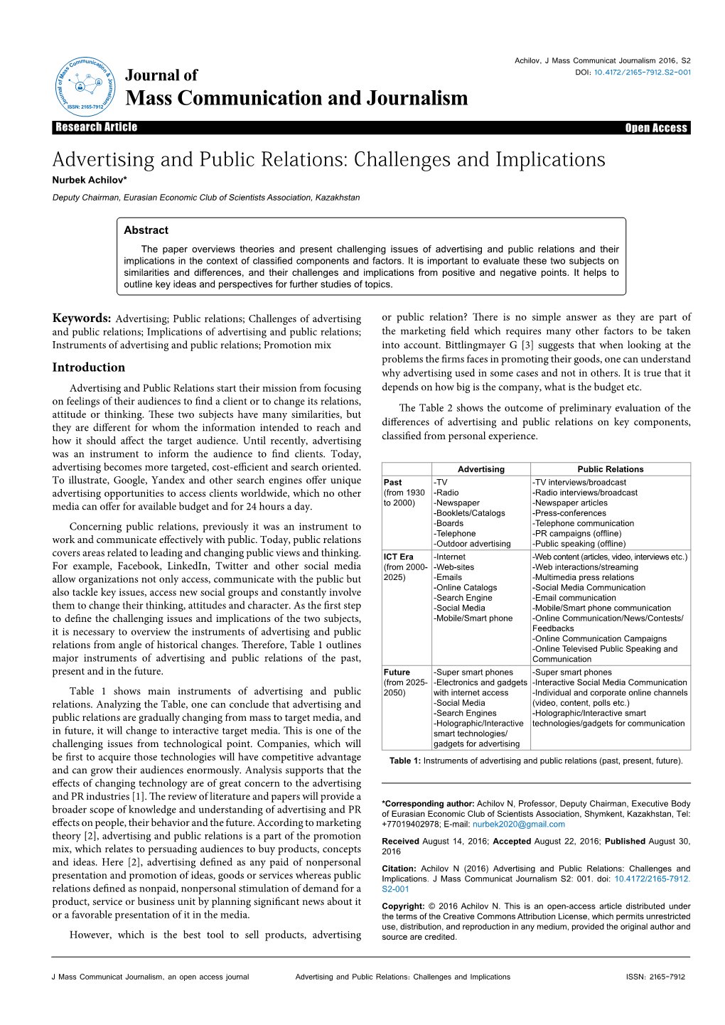 Advertising and Public Relations: Challenges and Implications Nurbek Achilov* Deputy Chairman, Eurasian Economic Club of Scientists Association, Kazakhstan