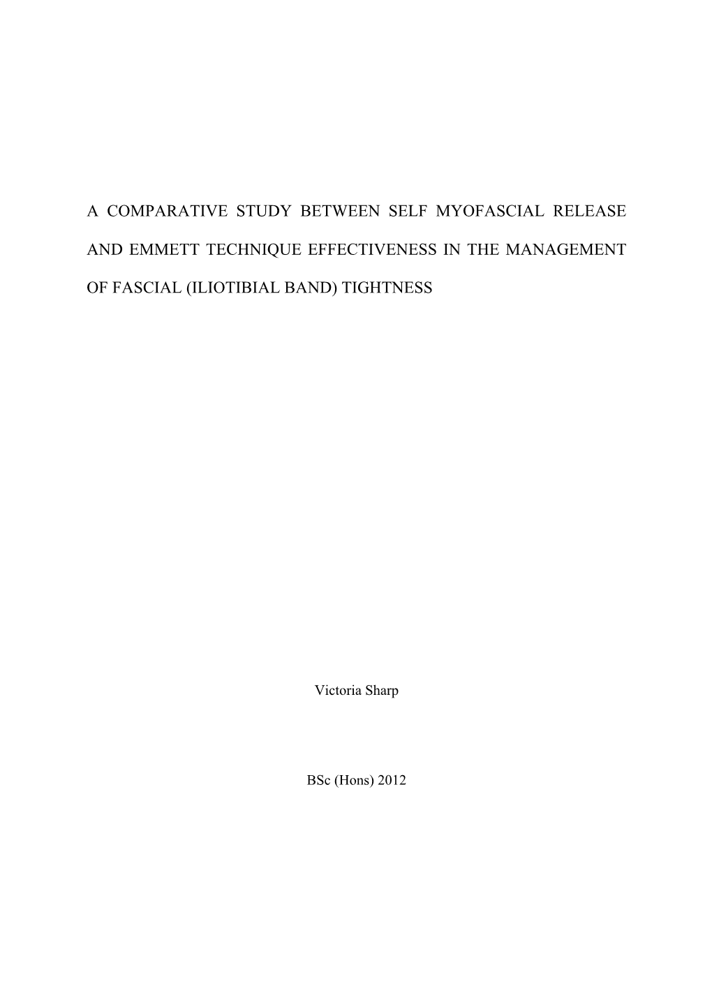 A Comparative Study Between Self Myofascial Release