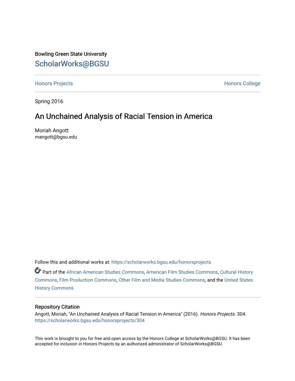 An Unchained Analysis of Racial Tension in America