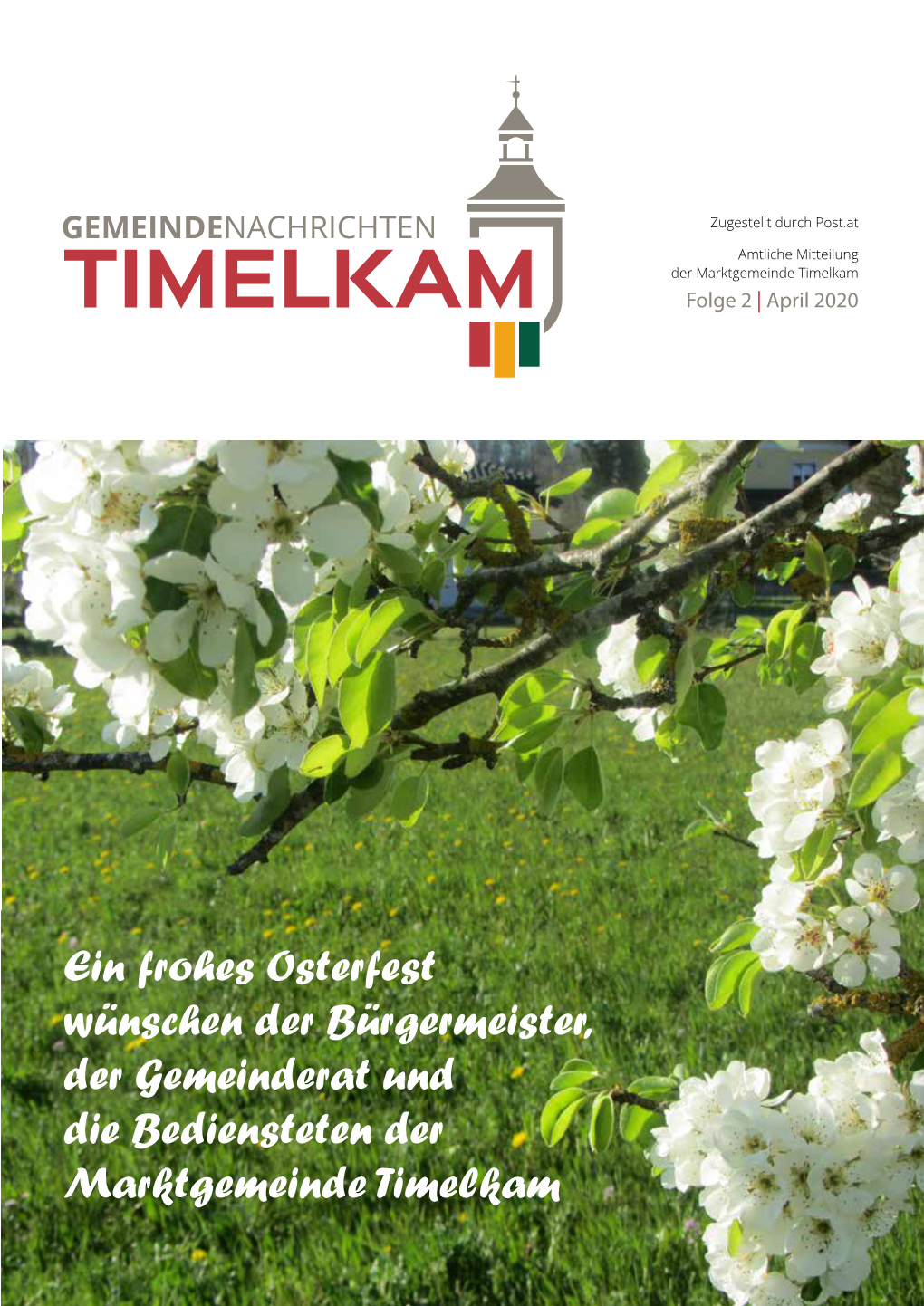 Ein Frohes Osterfest Wünschen Der Bürgermeister, Der Gemeinderat Und Die Bediensteten Der Marktgemeinde Timelkam