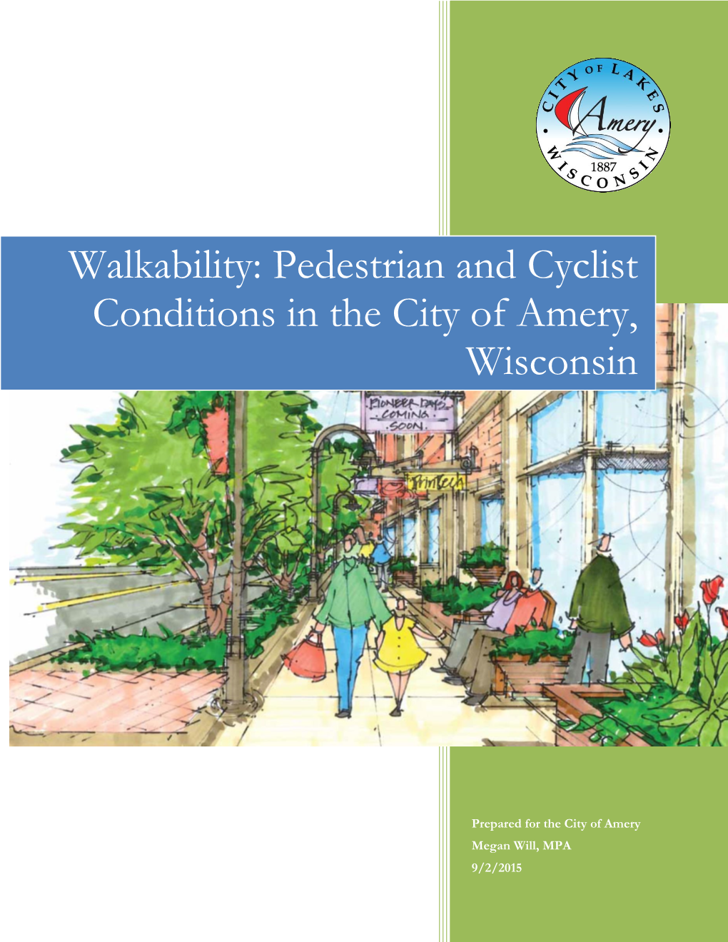 Walkability: Pedestrian and Cyclist Conditions in the City of Amery, Wisconsin