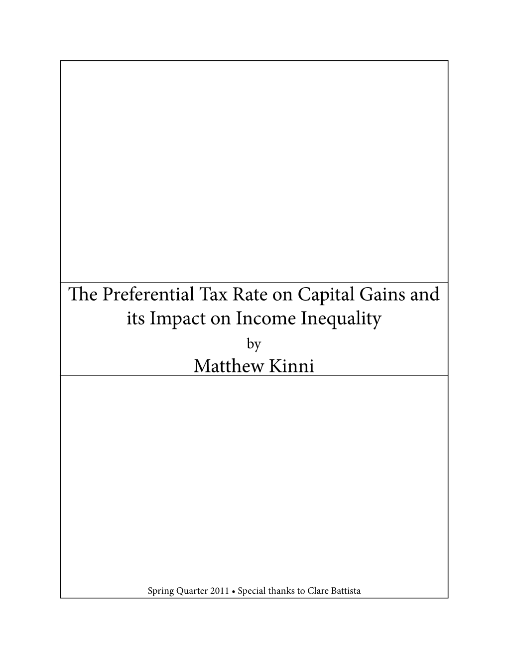 The Preferential Tax Rate on Capital Gains and Its Impact on Income Inequality by Matthew Kinni