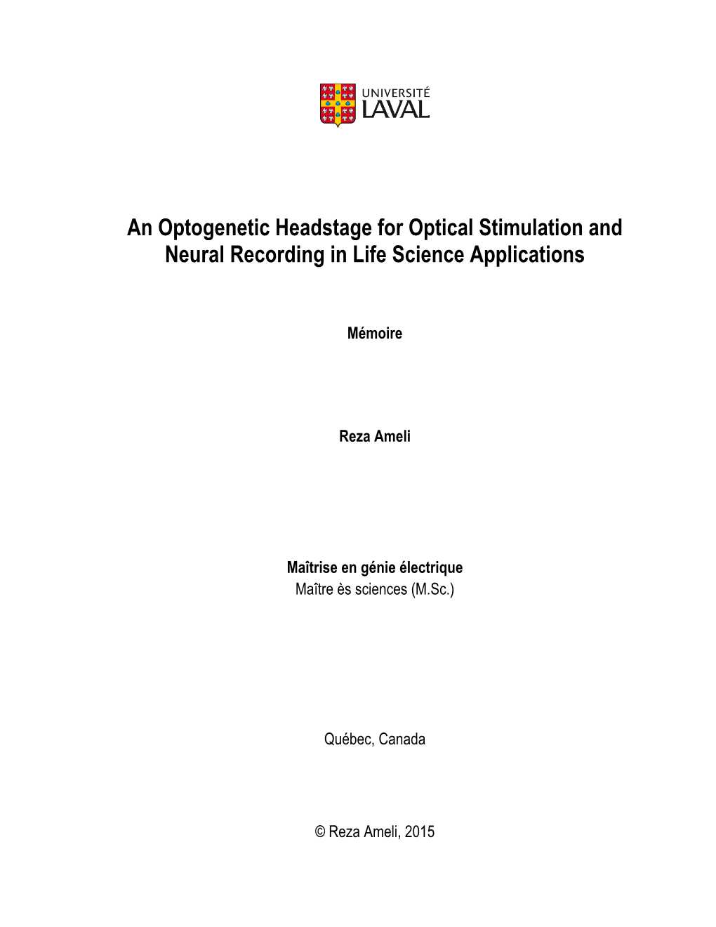 An Optogenetic Headstage for Optical Stimulation and Neural Recording in Life Science Applications