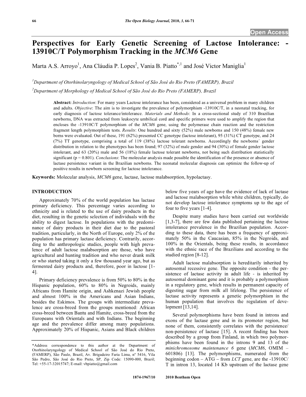 Perspectives for Early Genetic Screening of Lactose Intolerance: - 13910C/T Polymorphism Tracking in the MCM6 Gene