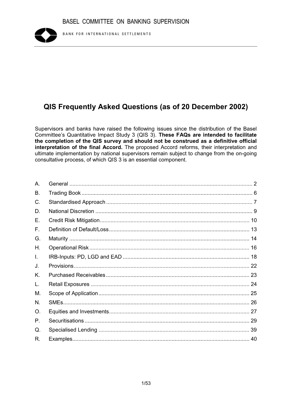 QIS Frequently Asked Questions (As of 20 December 2002)