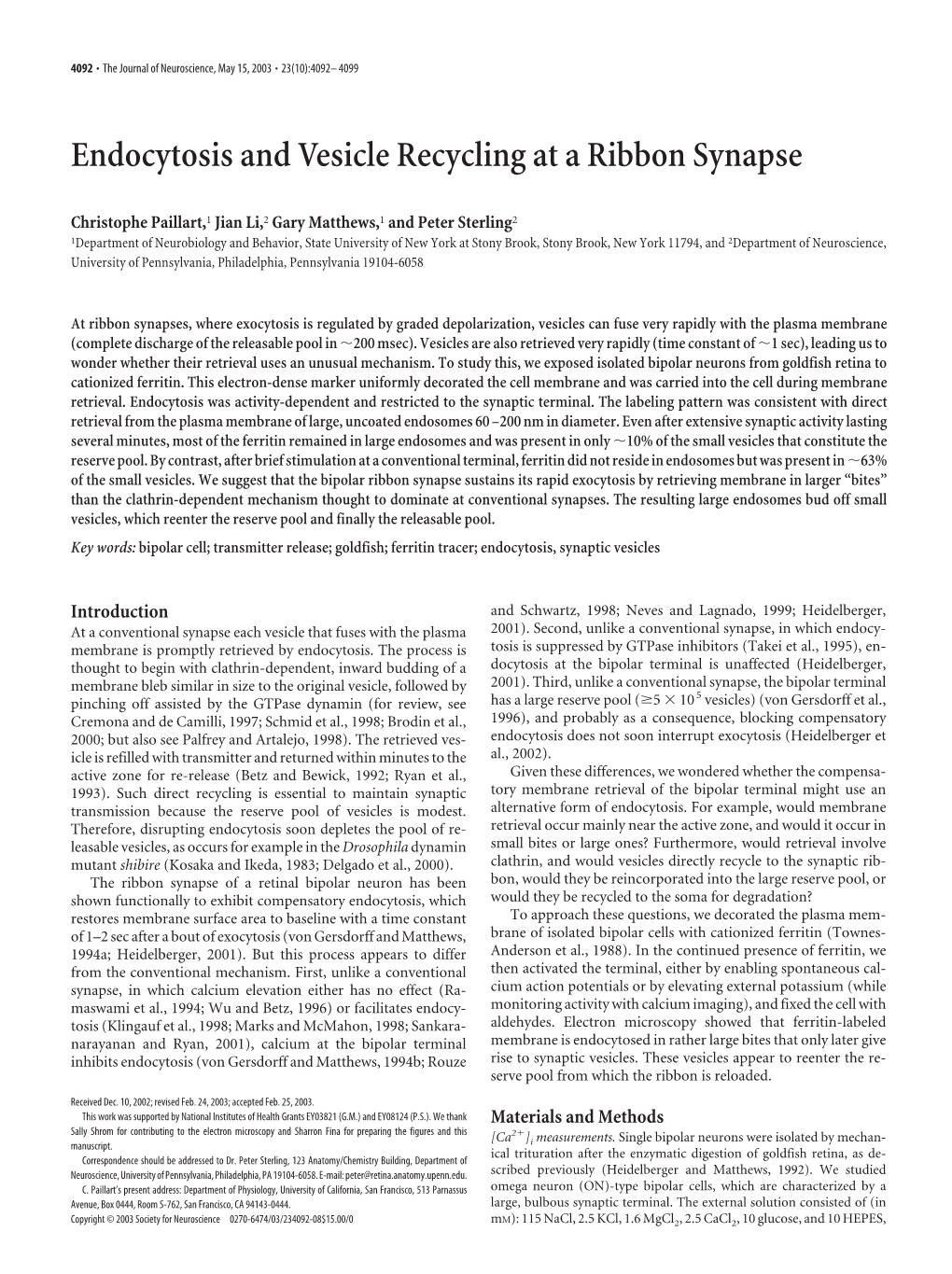 Endocytosis and Vesicle Recycling at a Ribbon Synapse