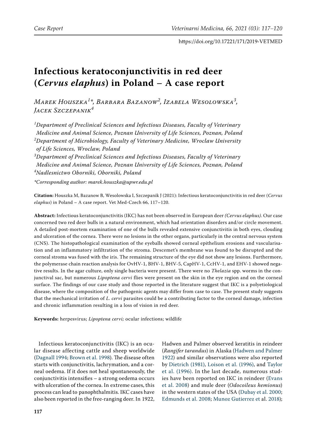 Infectious Keratoconjunctivitis in Red Deer (Cervus Elaphus) in Poland – a Case Report