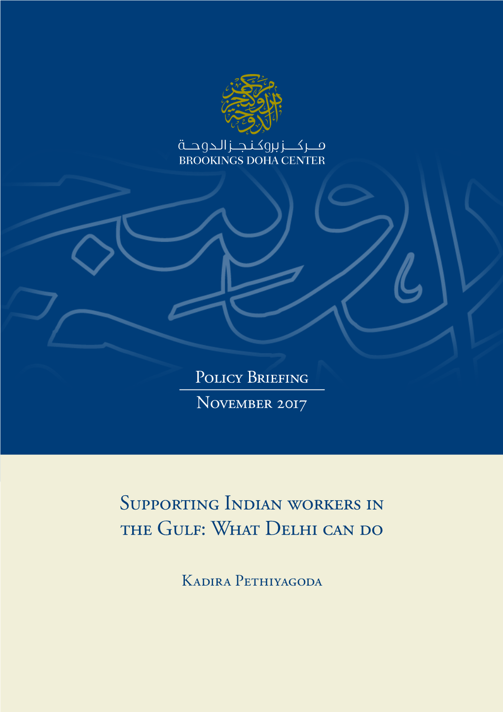 Supporting Indian Workers in the Gulf: What Delhi Can Do