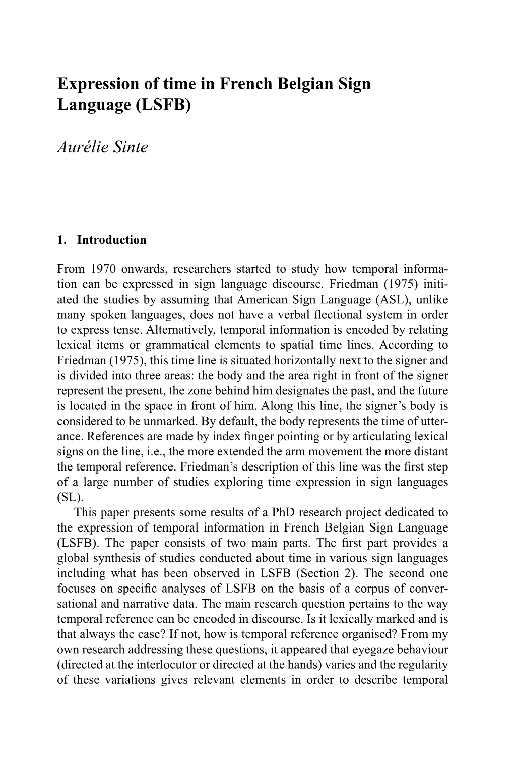 Expression of Time in French Belgian Sign Language (LSFB) Aurélie Sinte