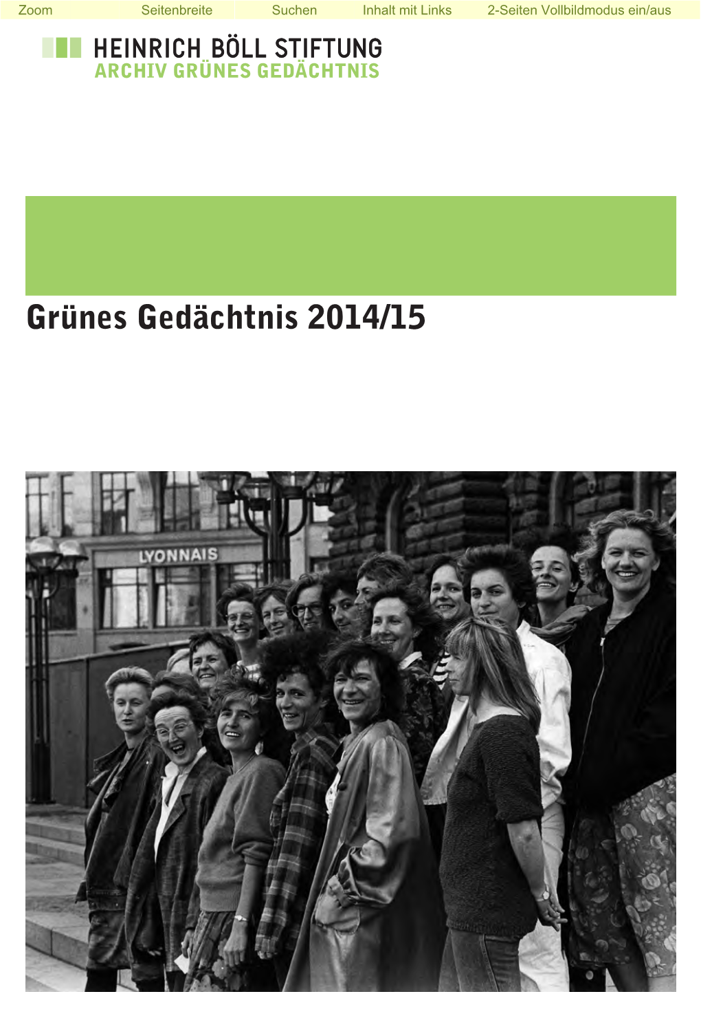Grünes Gedächtnis 2014/15 Grünes Gedächtnis 2014/2015