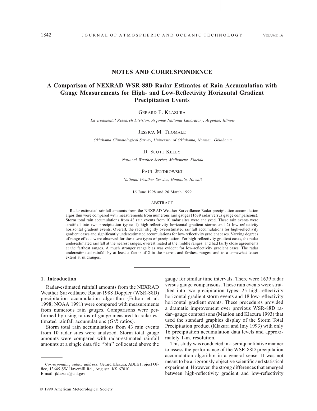 A Comparison of NEXRAD WSR-88D Radar Estimates of Rain Accumulation with Gauge Measurements for High- and Low-Re¯Ectivity Horizontal Gradient Precipitation Events