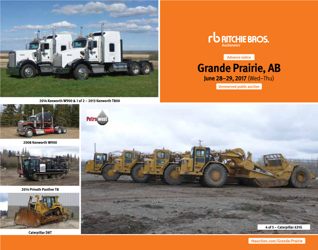 Grande Prairie, AB June 28–29, 2017 (Wed–Thu) Unreserved Public Auction