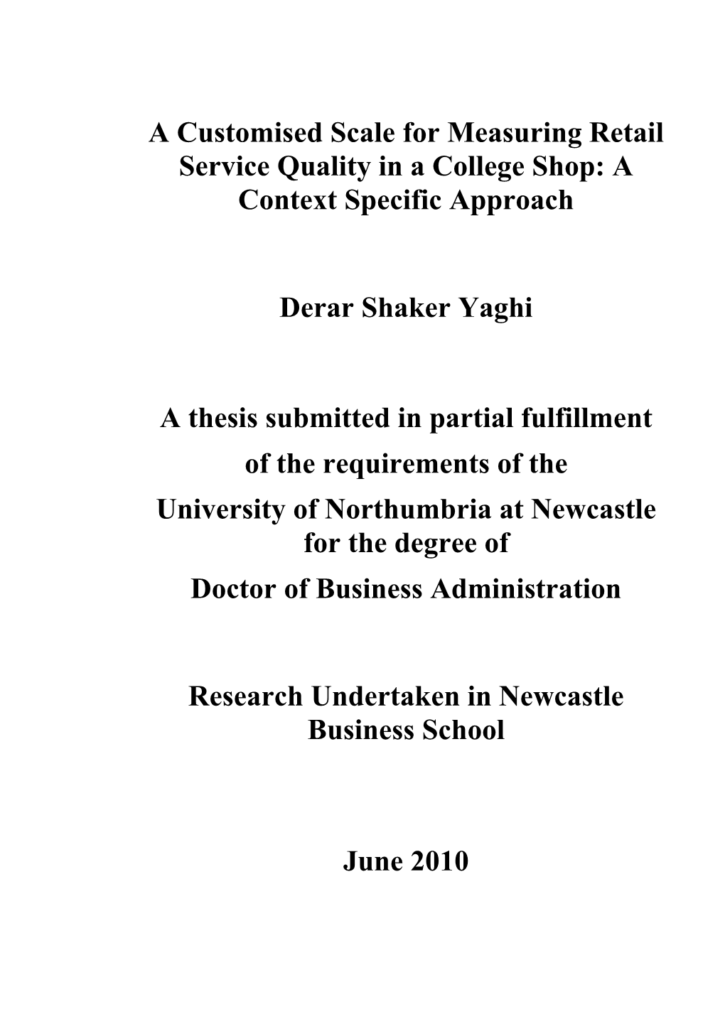 A Customised Scale for Measuring Retail Service Quality in a College Shop: a Context Specific Approach