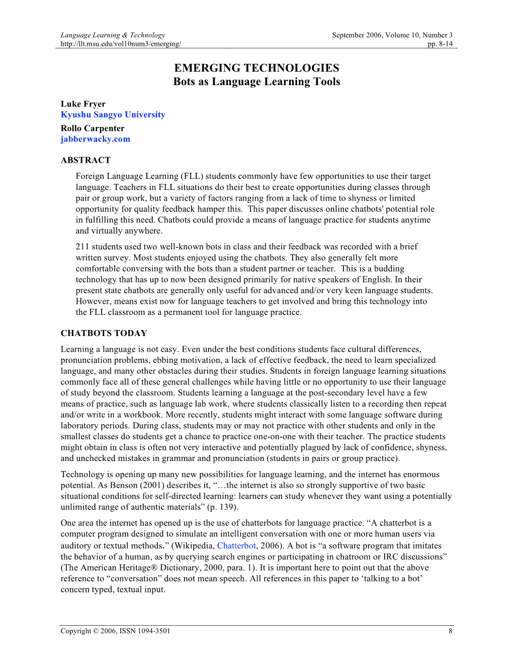EMERGING TECHNOLOGIES Bots As Language Learning Tools