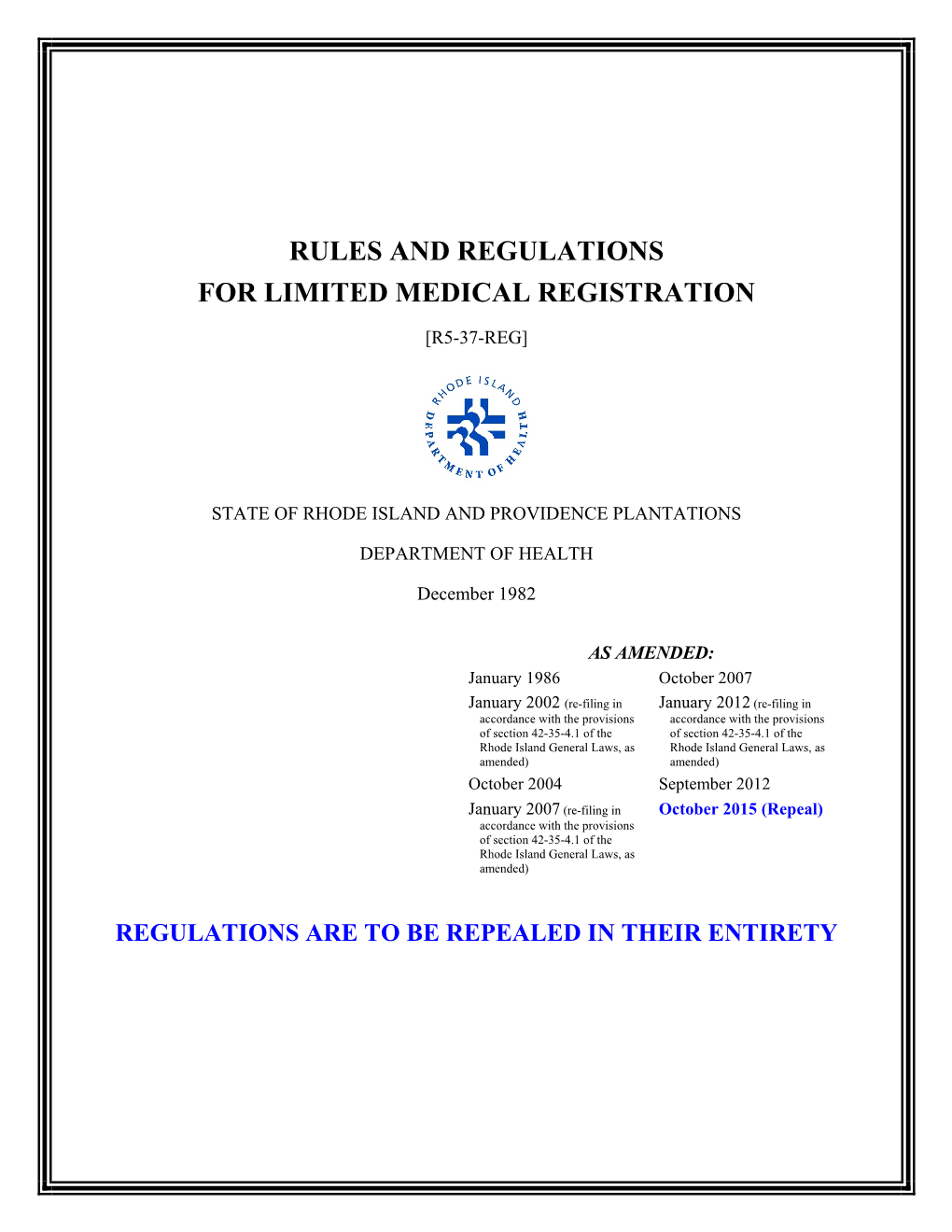 Rules and Regulations for Limited Medical Registration