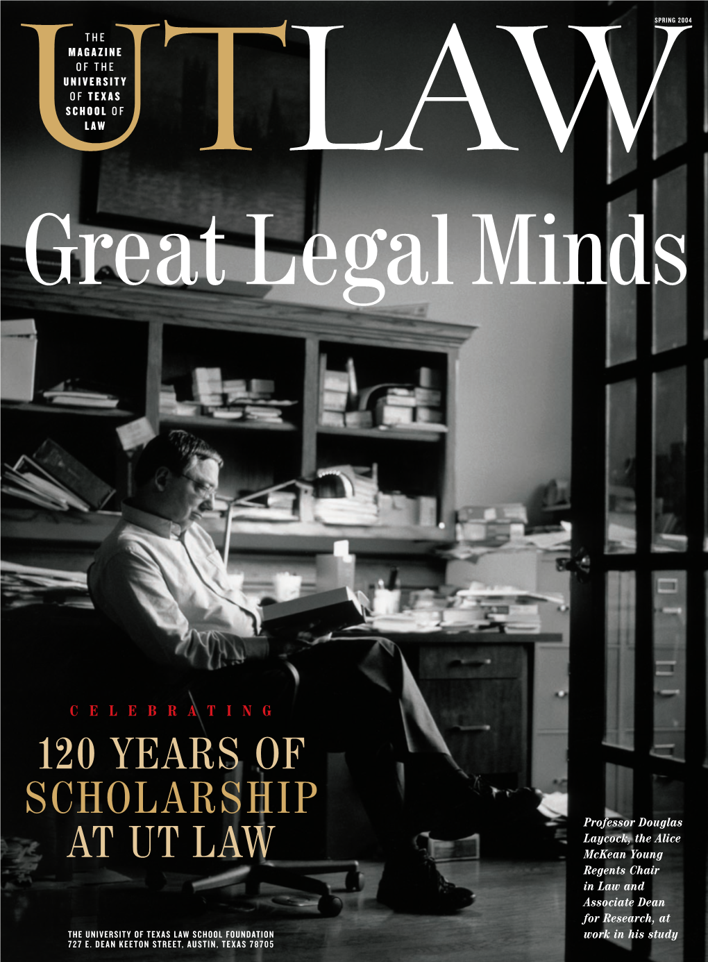 120 Years of Scholarship at UT Law the U.S