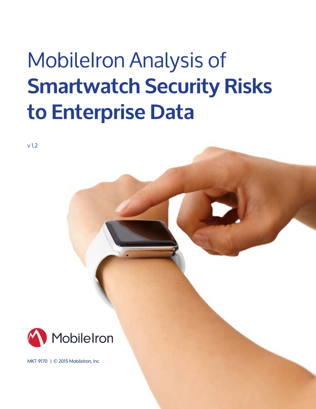 Mobileiron Analysis of Smartwatch Security Risks to Enterprise Data