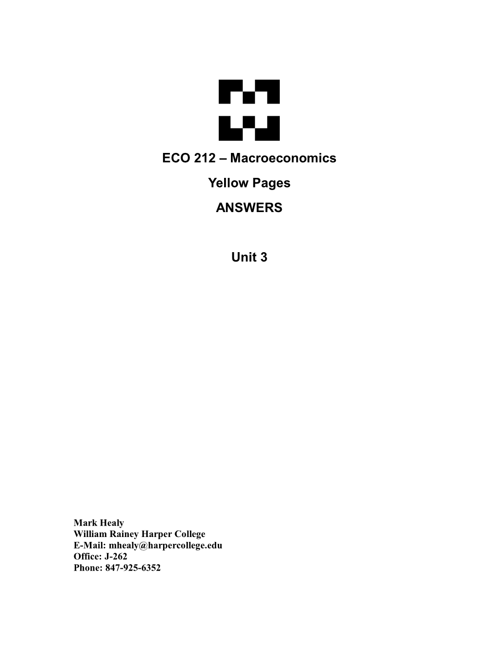 ECO 212 – Macroeconomics Yellow Pages ANSWERS Unit 3