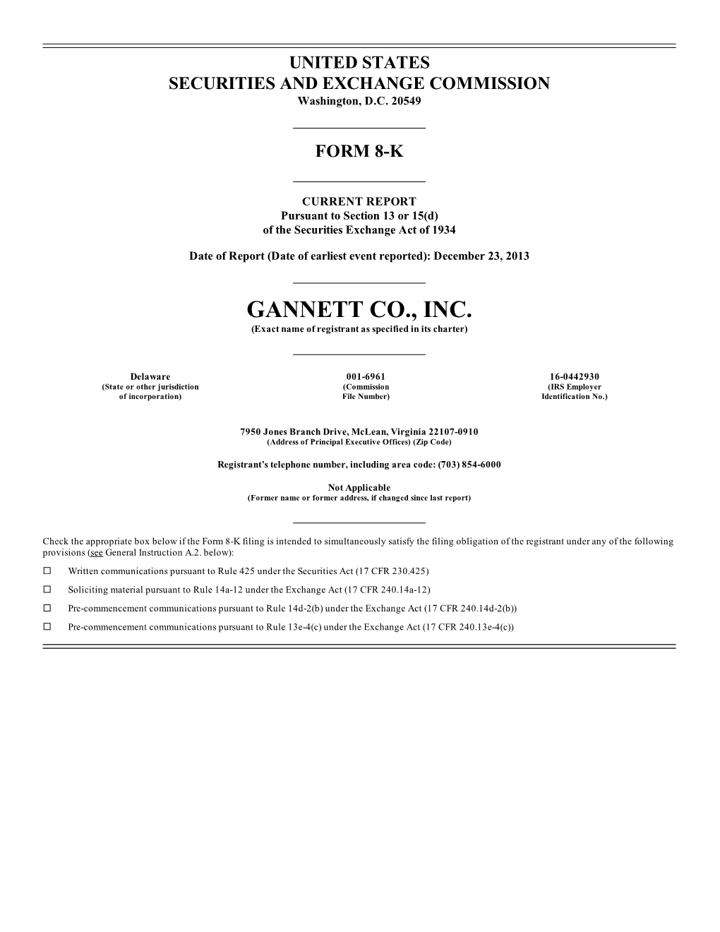 GANNETT CO., INC. (Exact Name of Registrant As Specified in Its Charter)