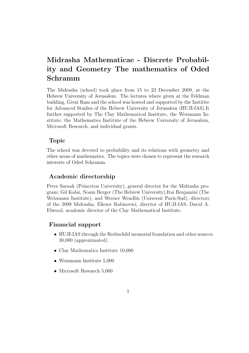 Ity and Geometry the Mathematics of Oded Schramm