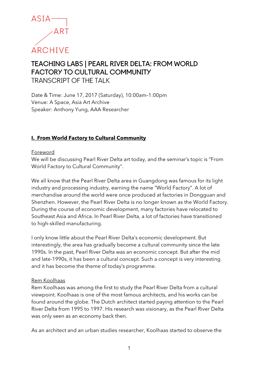 Pearl River Delta: from World Factory to Cultural Community Transcript of the Talk