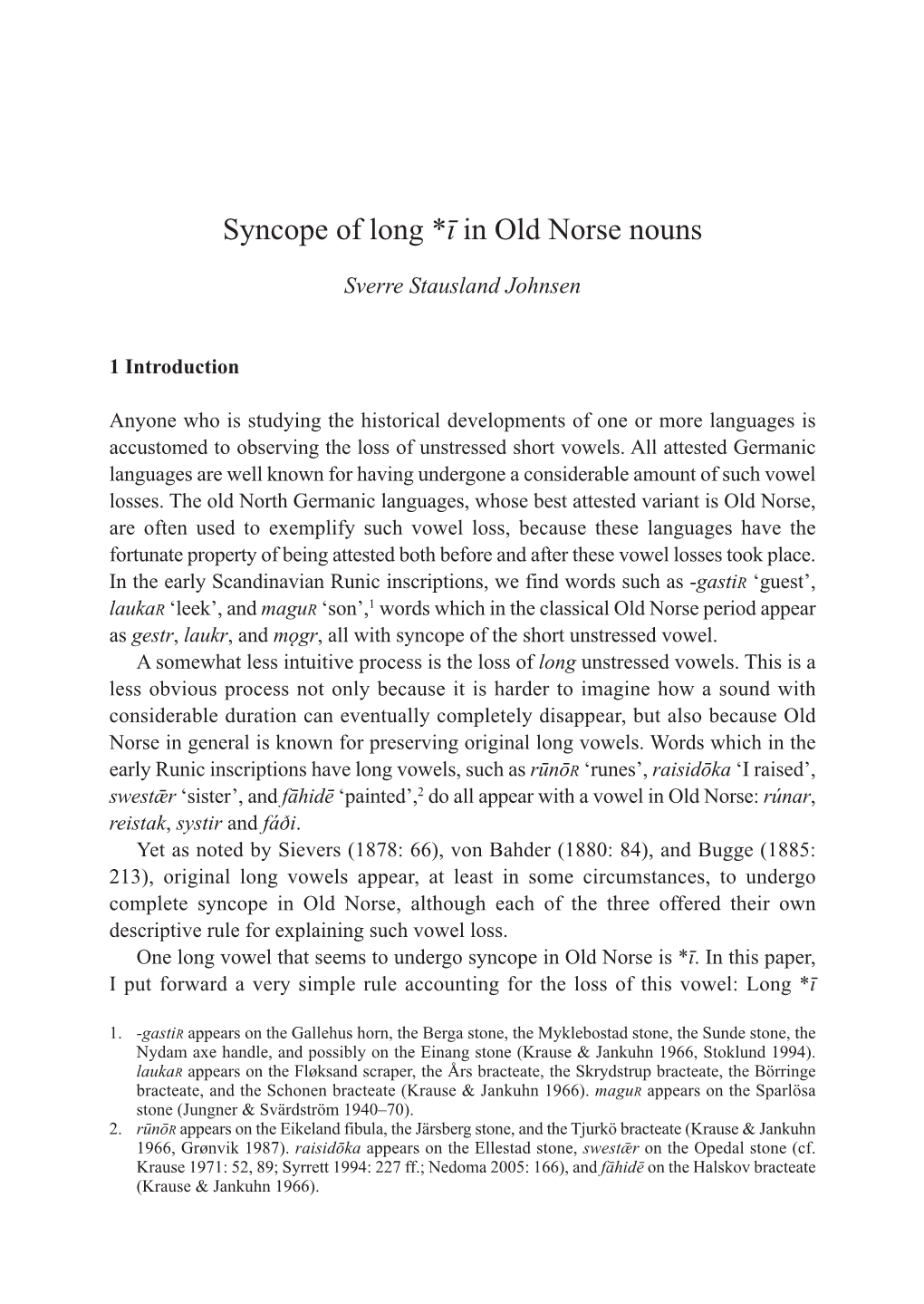 Syncope of Long *Ī in Old Norse Nouns