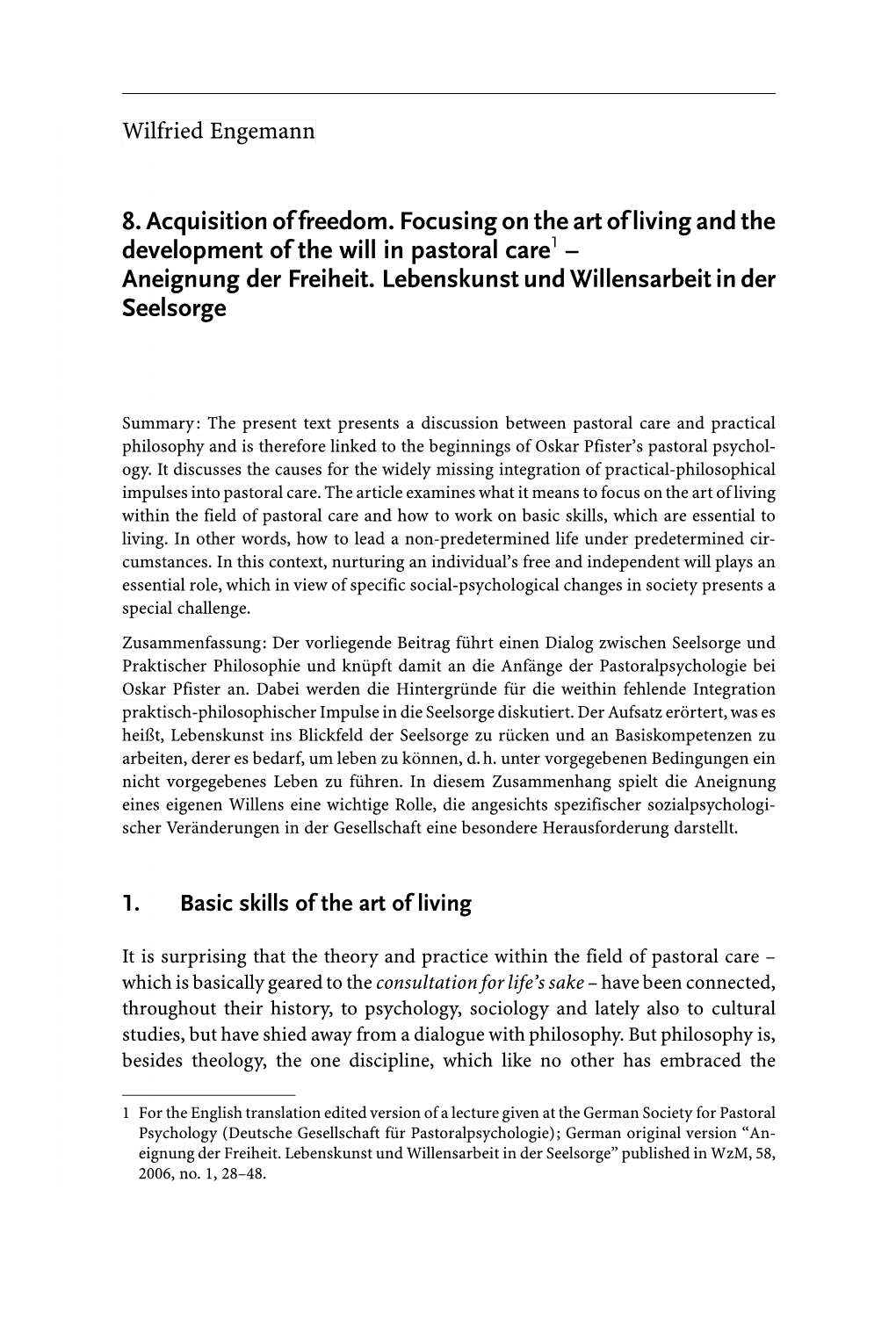 8. Acquisition of Freedom. Focusing on the Art of Living and the 5 1 6 Development of the Will in Pastoral Care – 7 Aneignung Der Freiheit