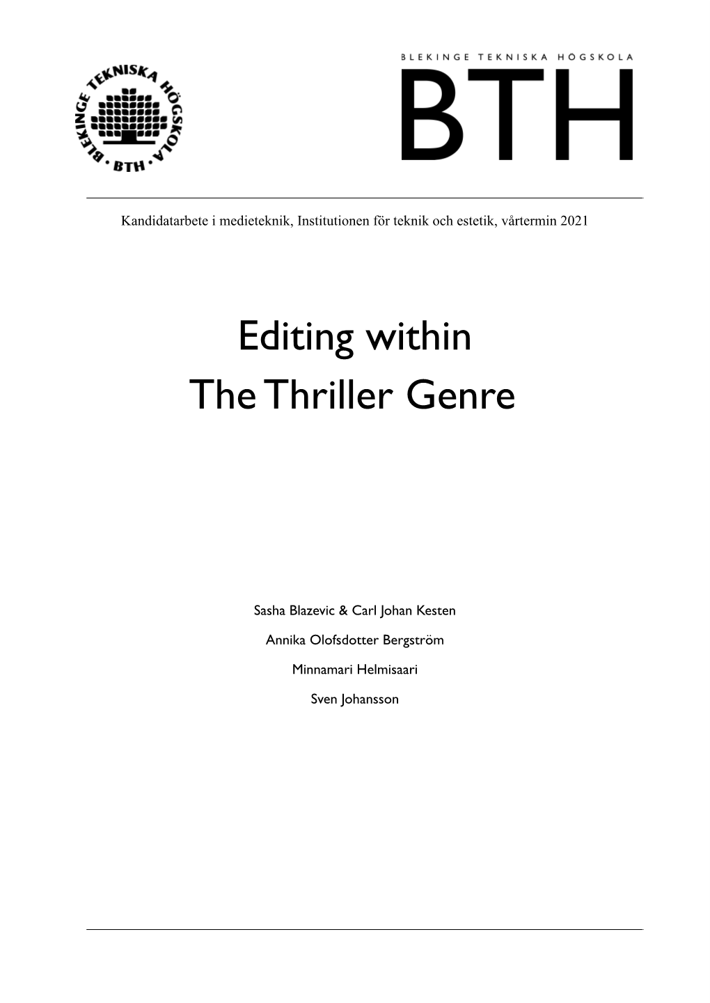 Editing Within the Thriller Genre