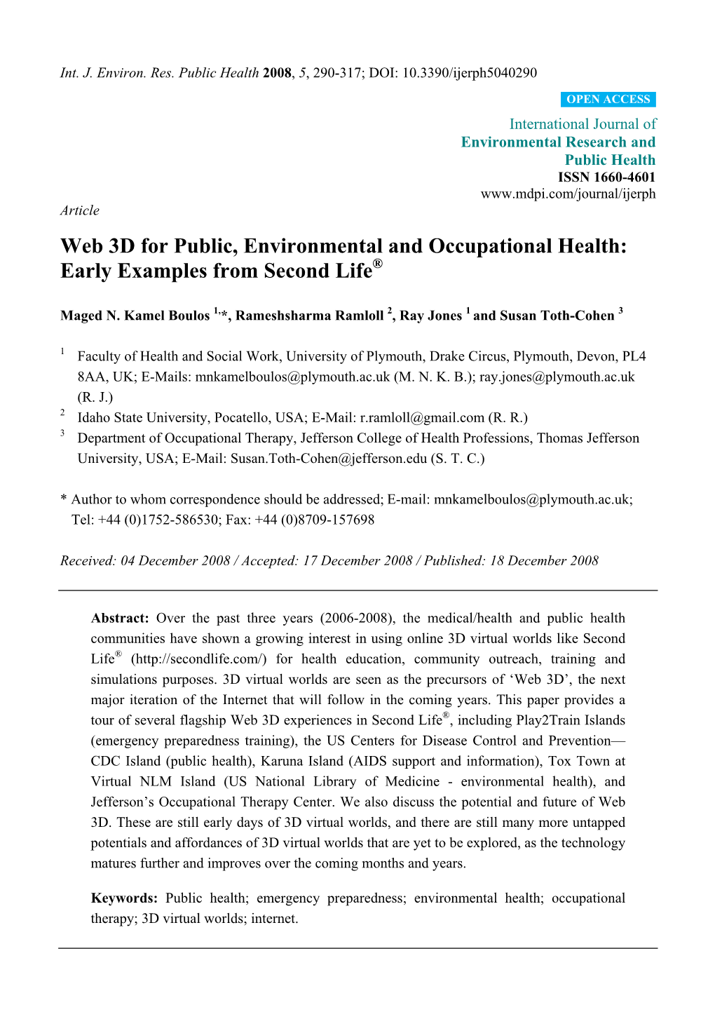 Web 3D for Public, Environmental and Occupational Health: Early Examples from Second Life®