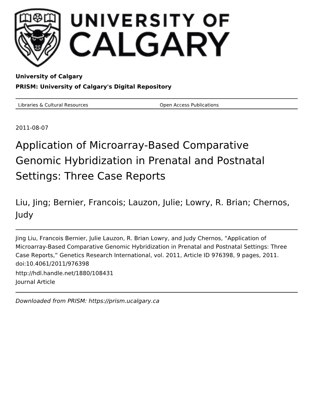 Application of Microarray-Based Comparative Genomic Hybridization in Prenatal and Postnatal Settings: Three Case Reports