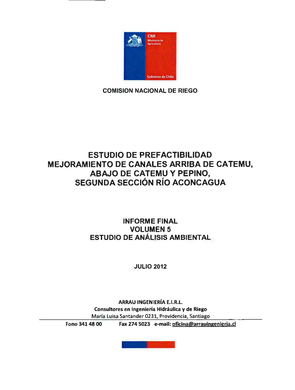 Estudio De Prefactibilidad Mejoramiento De Canales Arriba De Catemu, Abajo De Catemu Y Pepino, Segunda Sección Río Aconcagua