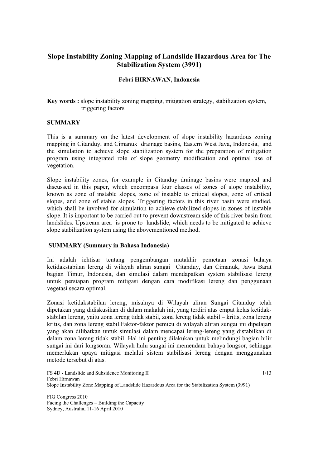 Slope Instability Zoning Mapping of Landslide Hazardous Area for the Stabilization System (3991)