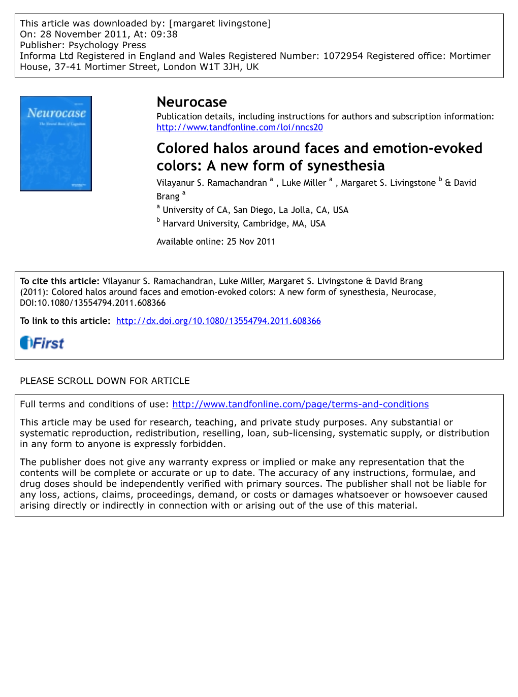 Colored Halos Around Faces and Emotion-Evoked Colors: a New Form of Synesthesia Vilayanur S