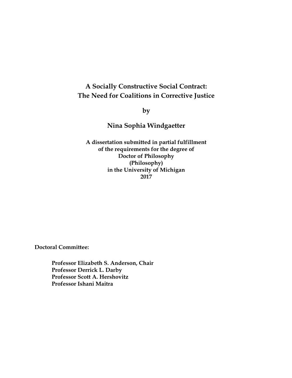 A Socially Constructive Social Contract: the Need for Coalitions in Corrective Justice by Nina Sophia Windgaetter