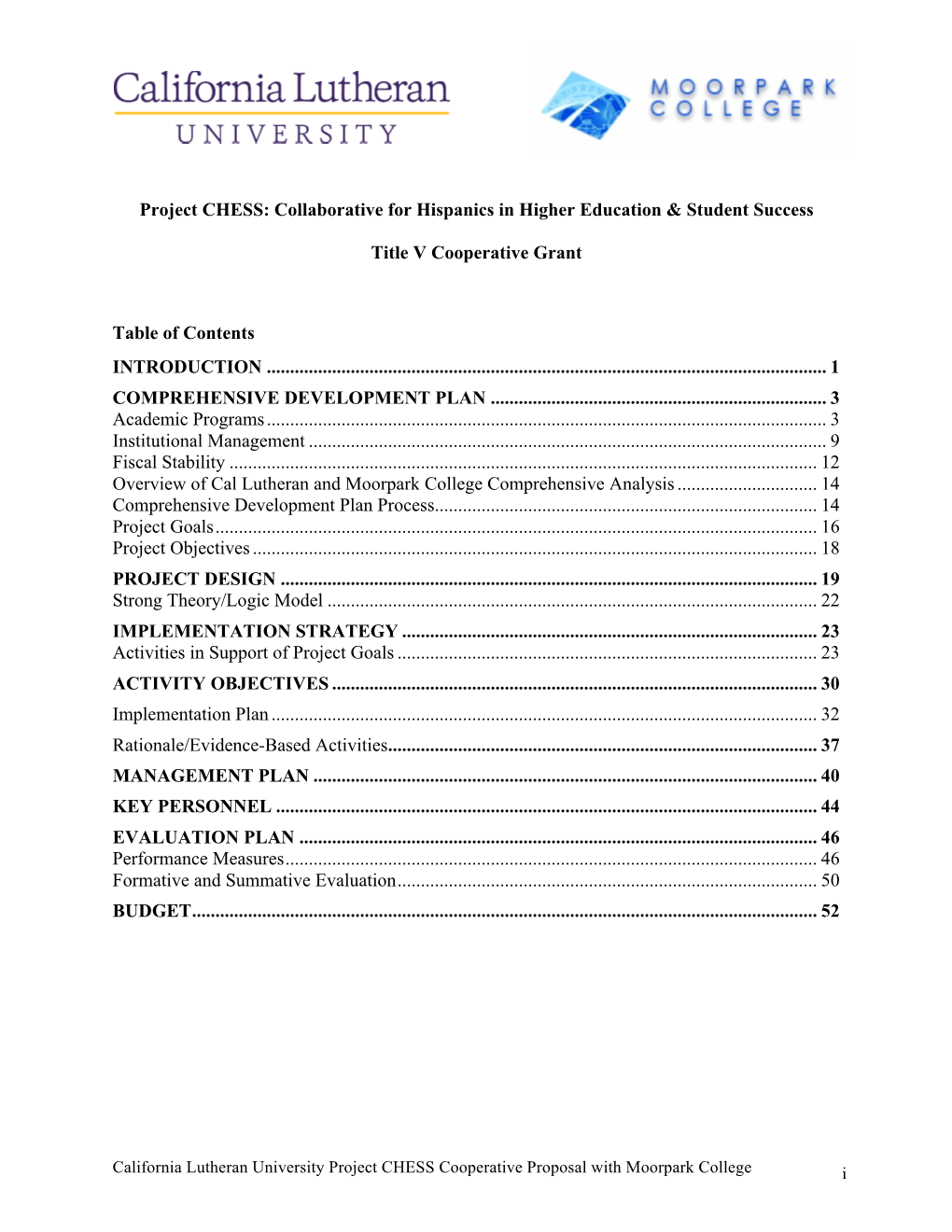 Project CHESS: Collaborative for Hispanics in Higher Education & Student Success Title V Cooperative Grant Table of Contents