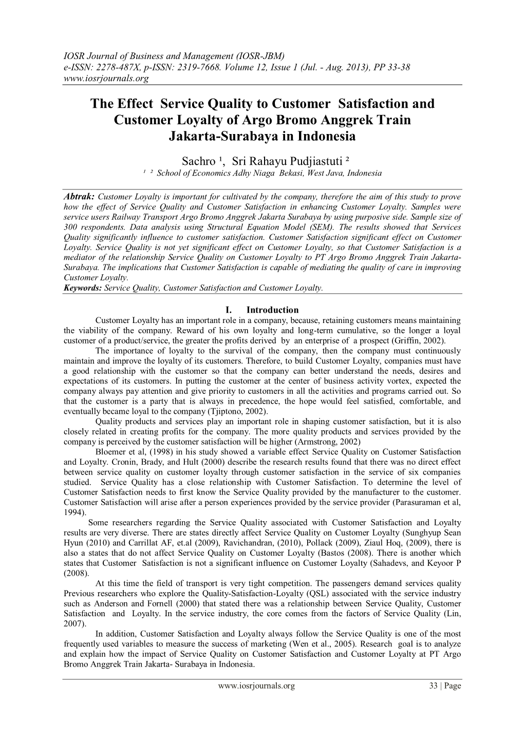 The Effect Service Quality to Customer Satisfaction and Customer Loyalty of Argo Bromo Anggrek Train Jakarta-Surabaya in Indonesia