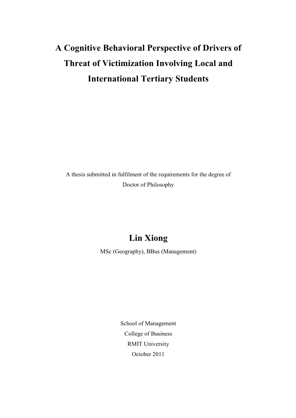 A Cognitive Behavioral Perspective of Drivers of Threat of Victimization Involving Local and International Tertiary Students