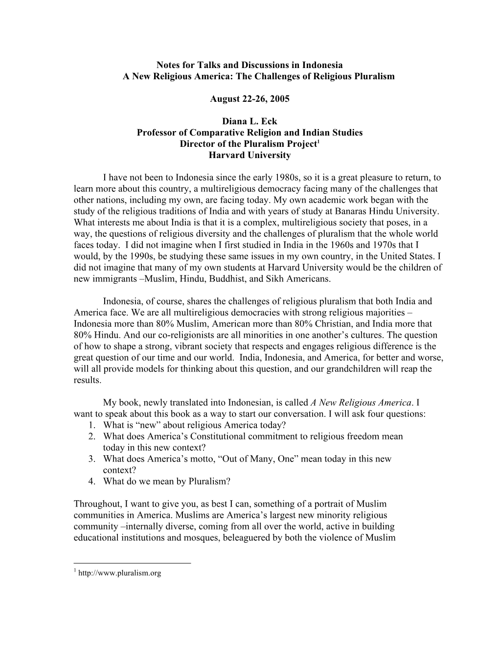 Notes for Talks and Discussions in Indonesia a New Religious America: the Challenges of Religious Pluralism