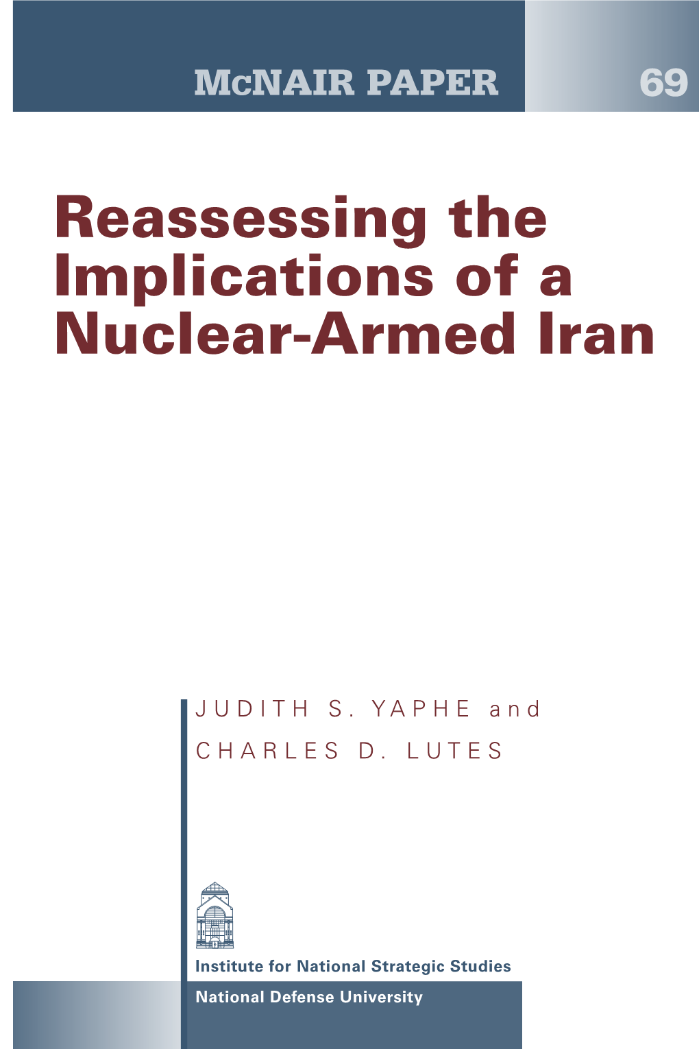 Reassessing the Implications of a Nuclear-Armed Iran