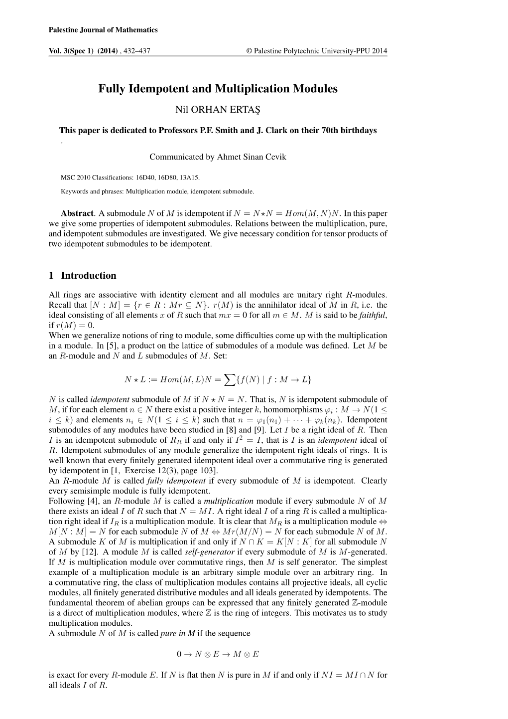 Fully Idempotent and Multiplication Modules Nil ORHAN ERTA¸S